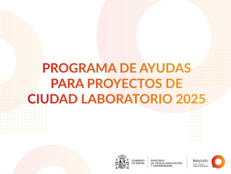 La Red Innpulso lanza el Programa de Ayudas “Ciudad Laboratorio” 2025 ...
